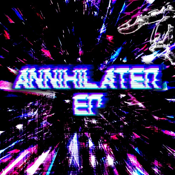 ANNIHILATER EP