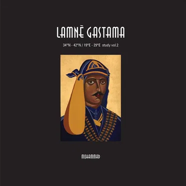Lamnè Gastama: 34ºN-42ºN/19ºE-29ºE Study, Vol. 2