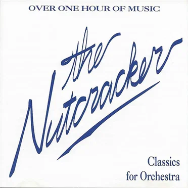 The Nutcracker: Classics for Orchestra by Various Artists - album cover