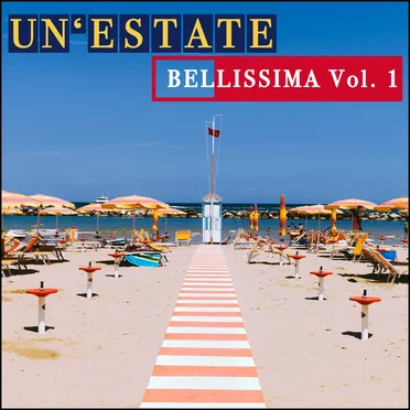 Un'estate Bellissima! by Various Artists - album cover