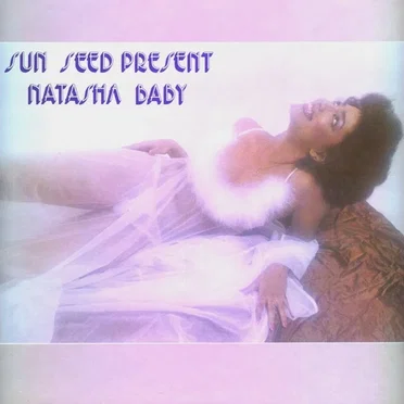 Sun Seed Present Natasha Baby by Various Artists - album cover