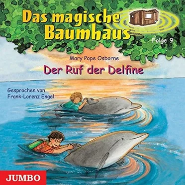 Das magische Baumhaus, Folge 9: Der Ruf der Delfine by Mary Pope Osborne - album cover