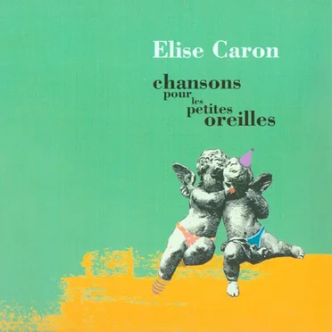 Chansons pour les petites oreilles