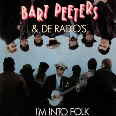 I’m Into Folk by Bart Peeters - album cover