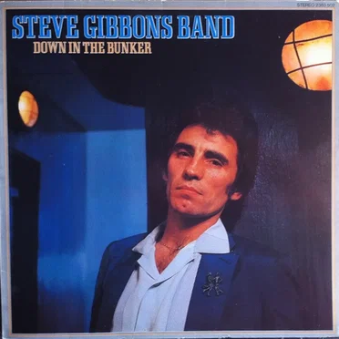 Down in the Bunker by The Steve Gibbons Band - album cover