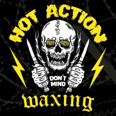 Don´t Care by Hot Action Waxing - album cover