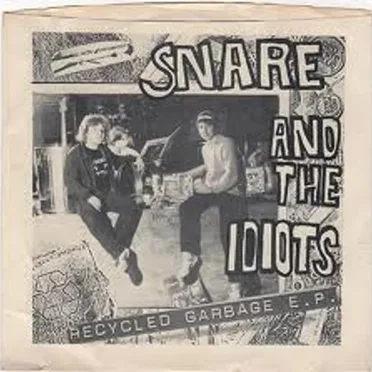 Recycled Garbage by Snare and the Idiots - album cover