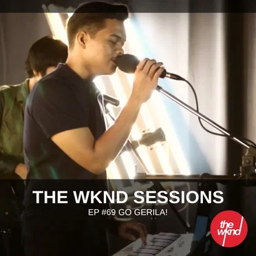 The Wknd Sessions Ep. 69: Go Gerila! by Go Gerila! - album cover