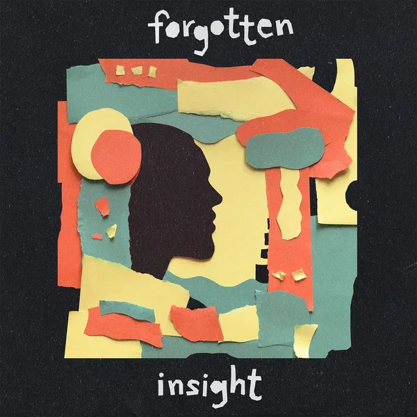 Forgotten Insight