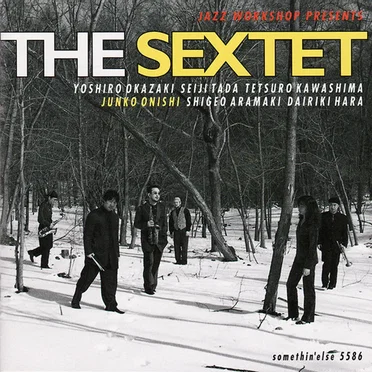 Jazz Workshop Presents the Sextet by The Sextet - album cover