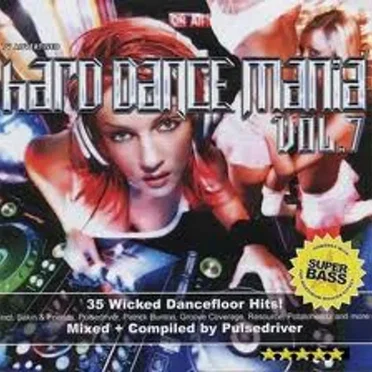 Hard Dance Mania, Volume 7 by Various Artists - album cover