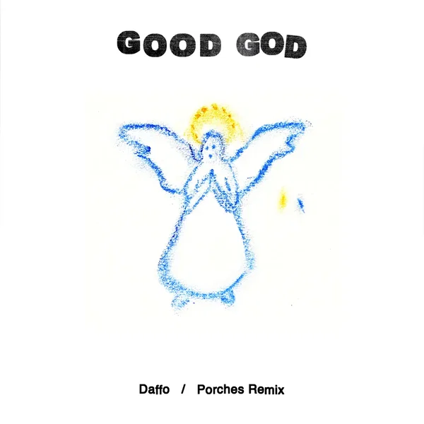 Good God (Porches remix)