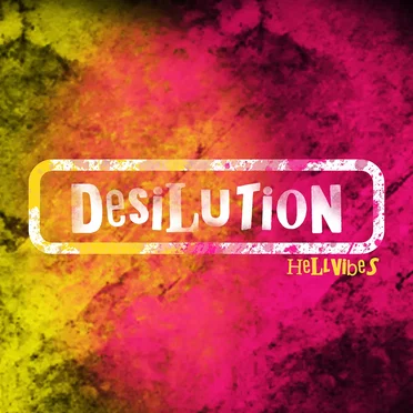 Desilution by Hellvibes - album cover