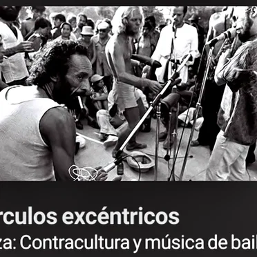 2020-11-20: Radio 3: Círculos excéntricos: Ibiza; Contracultura y música de baile by Various Artists - album cover