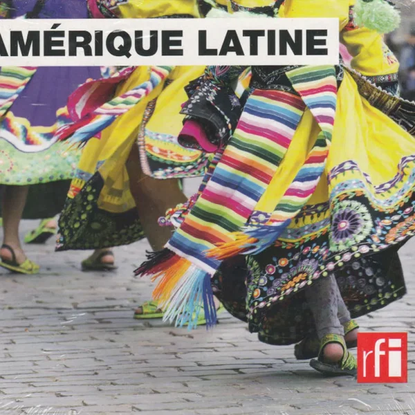 Amérique latine: Musique d'hier et d'aujourd'hui