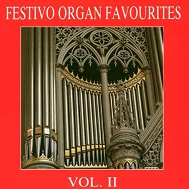 Festivo Organ Favourites Vol. II by Various Artists - album cover