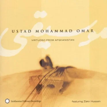 Virtuoso From Afghanistan by Ustad Mohammad Omar - album cover