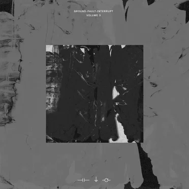 Ground-Fault-Interrupt Vol. 3 by Various Artists - album cover