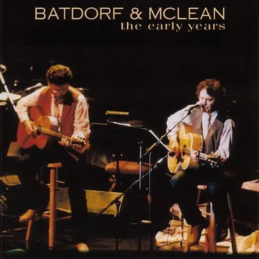 Batdorf & McLean - The Early Years