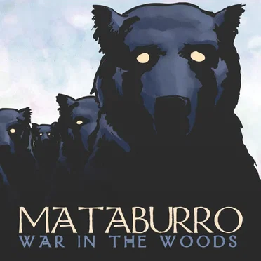 War In The Woods by Mataburro - album cover