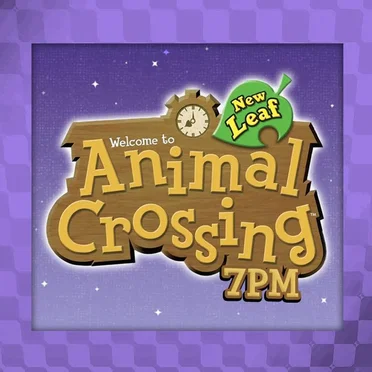 Animal Crossing: New Leaf: 7 PM