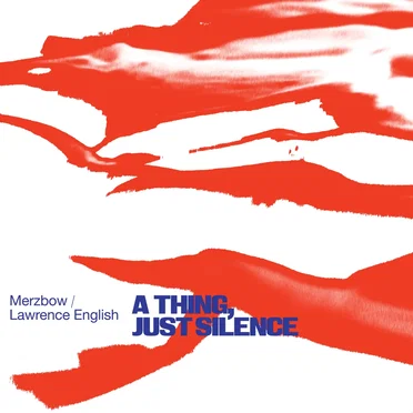 A Thing, Just Silence