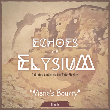Metia’s Bounty