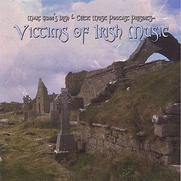 Victims of Irish Music by Various Artists - album cover