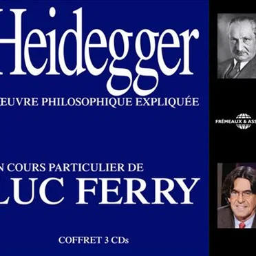 Heidegger : L'Œuvre philosophique expliquée by Luc Ferry - album cover