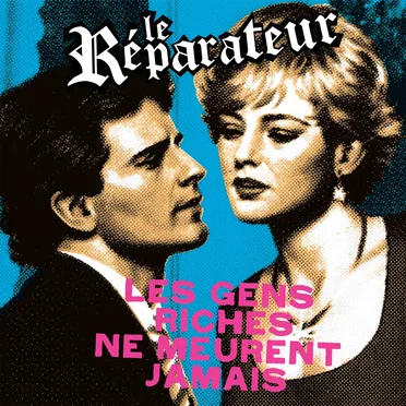 Les gens riches ne meurent jamais / Ze Place to Be