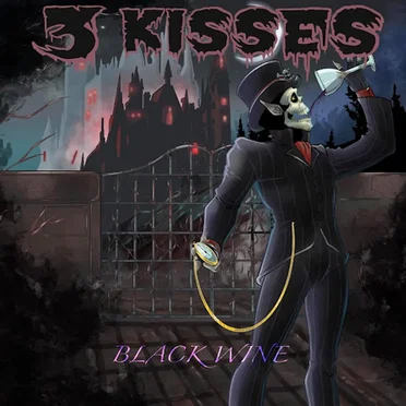 Black Wine by 3 Kisses - album cover