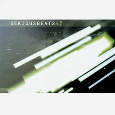 Serious Beats 47 by Various Artists - album cover