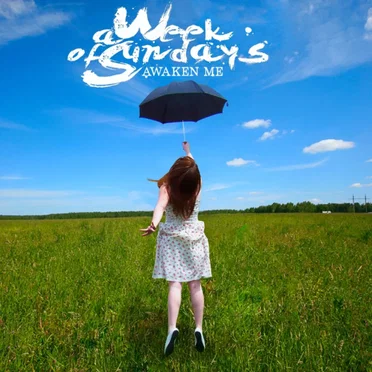 Awaken Me by A Week of Sundays - album cover