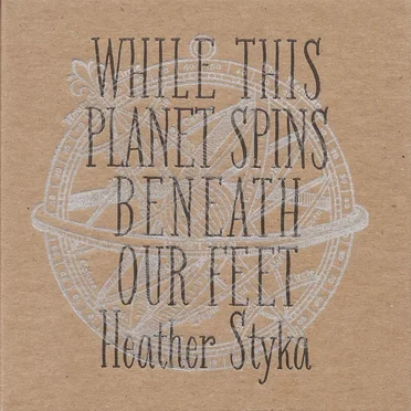 While This Planet Spins Beneath Our Feet