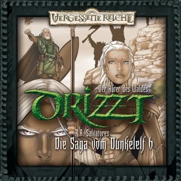 Drizzt: Die Saga vom Dunkelelf 6: Der Hüter des Waldes by Günter Merlau - album cover