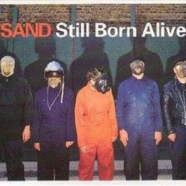 Still Born Alive by Sand - album cover