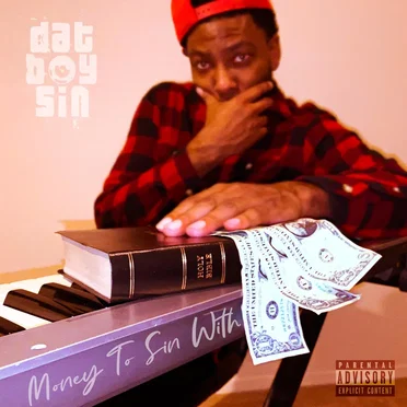 Money to Sin With by Datboysin - album cover
