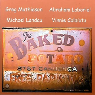 Live at the Baked Potato 2000