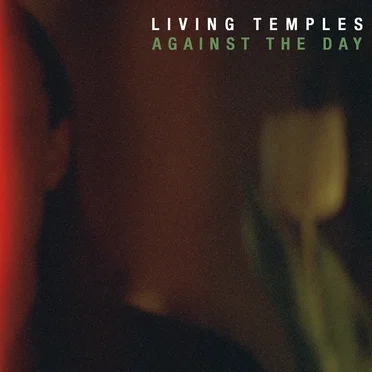 Against the Day by Living Temples - album cover