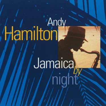 Jamaica by Night by Andy Hamilton - album cover