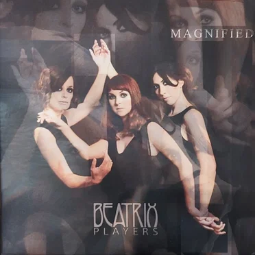 Magnified by Beatrix Players - album cover