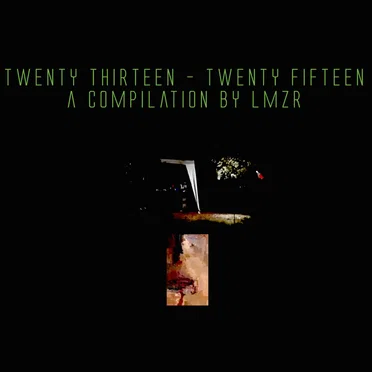 Twenty Thirteen - Twenty Fifteen