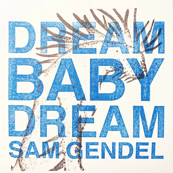 Dream Baby Dream