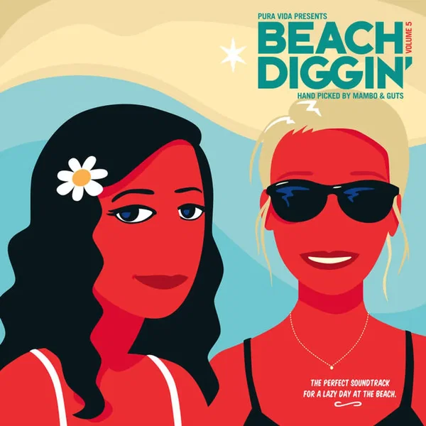 Pura Vida Presents Beach Diggin’, Volume 5