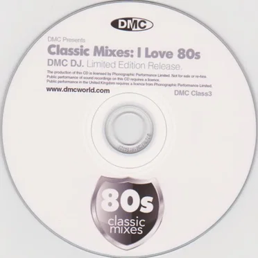 I Love the 80s: Classic Mixes, Volume 1 by Various Artists - album cover