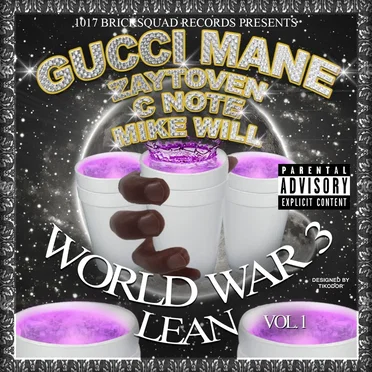 World War 3: Lean by Gucci Mane - album cover
