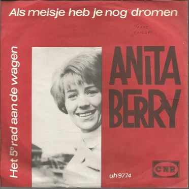 Als meisje heb je nog dromen / Het 5e rad aan de wagen
