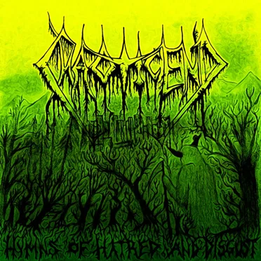 Hymns of Hatred and Disgust