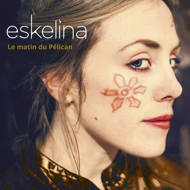 Le Matin du pélican by Eskelina - album cover