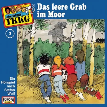 TKKG 3: Das leere Grab im Moor by Stefan Wolf - album cover